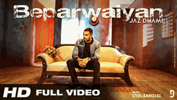 Beparwaiyan Lyrics - Jaz Dhami
