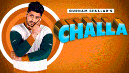 Challa Lyrics - Gurnam Bhullar | Punjabi Song