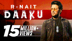 Daaku Lyrics - R Nait | Punjabi Song