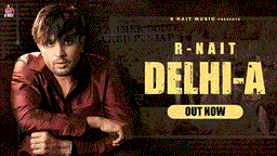 Delhi-A Lyrics - R Nait | Punjabi Song
