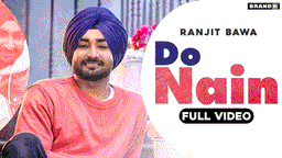 Do Nain Lyrics - Ranjit Bawa | Akaisha | Punjabi Song