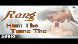 Hum The Tum The Lyrics - Sonu Nigam