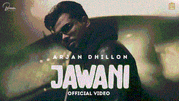 Jawani Lyrics - Arjan Dhillon | Punjabi Song