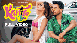 Kanta Bai Lyrics - Tony Kakkar | Punjabi Song