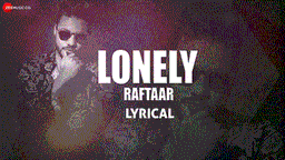 Lonely Lyrics - Raftaar