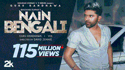 Nain Bengali Lyrics - Guru Randhawa | Punjabi Song