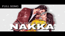 NAKKA Lyrics - Mankirt Aulakh