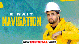 Navigation Lyrics - R Nait | Sejal Puri | Punjabi Song