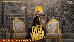 OVER UNDER Lyrics - Tarsem Jassar