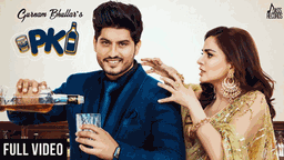 P K Lyrics - Gurnam Bhullar | Punjabi Song
