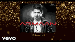 Roke Na Koi Lyrics - Armaan Malik
