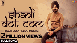 Shaadi Dot Com Lyrics - Ranjit Bawa