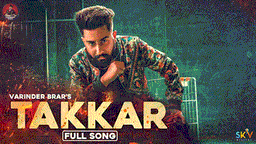 Takkar Lyrics - Varinder Brar | Punjabi Song