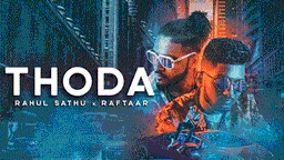 थोड़ा Thoda Lyrics - Rahul Sathu | Raftaar
