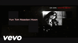 Yun Toh Naadan Lyrics - Kavita Seth