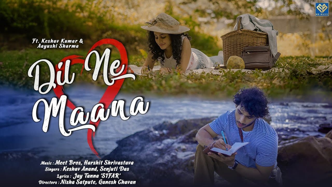 दिल ने माना Dil Ne Maana Lyrics - Keshav Kumar | Senjuti Das by MB Music