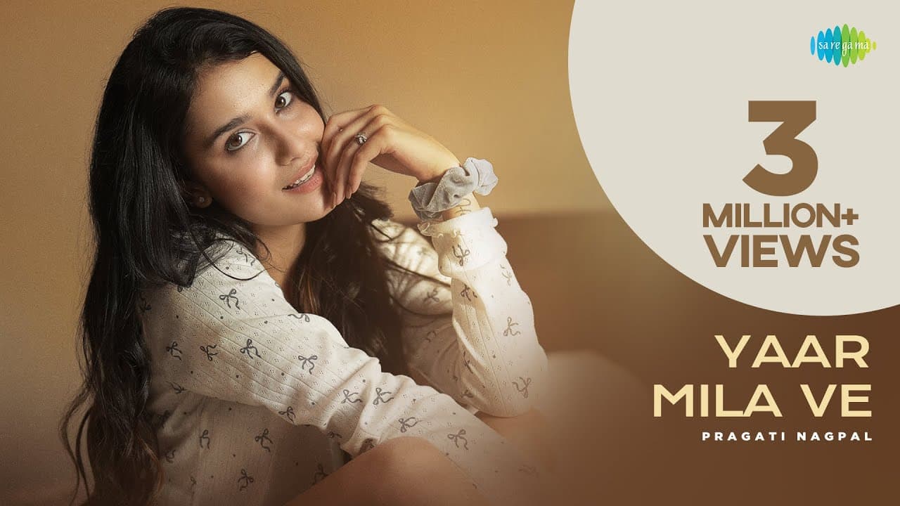 यार मिला वे Yaar Mila Ve Lyrics - Pragati Nagpal by Saregama Music
