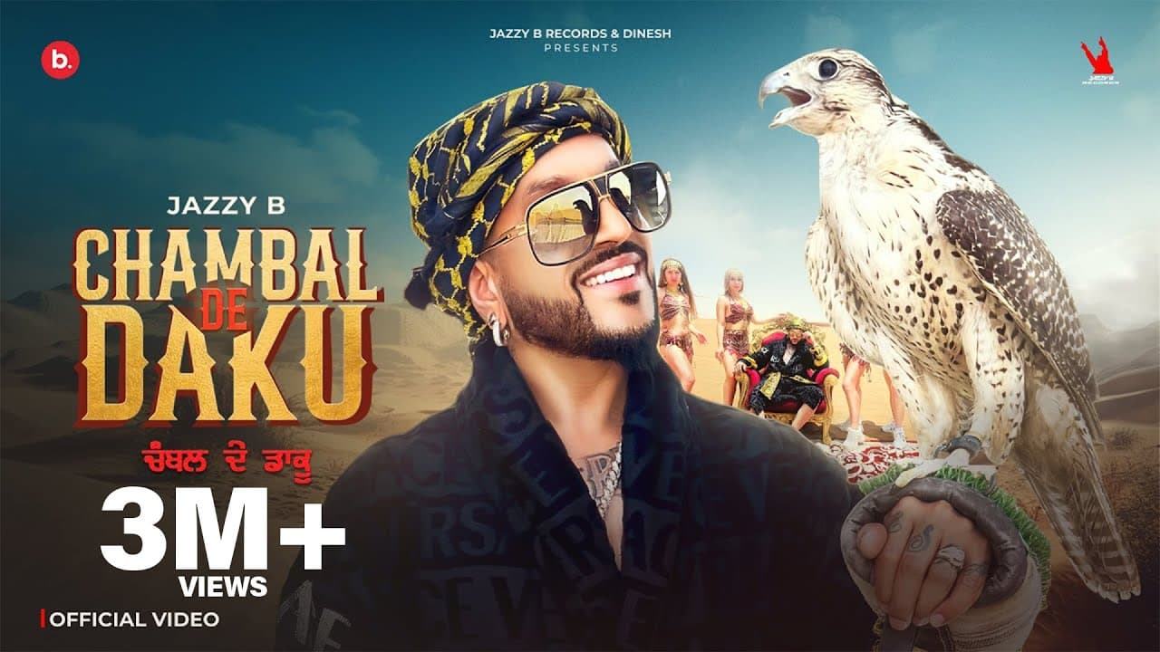 Chambal De Daku Lyrics - Jazzy B by Jazzy B Records