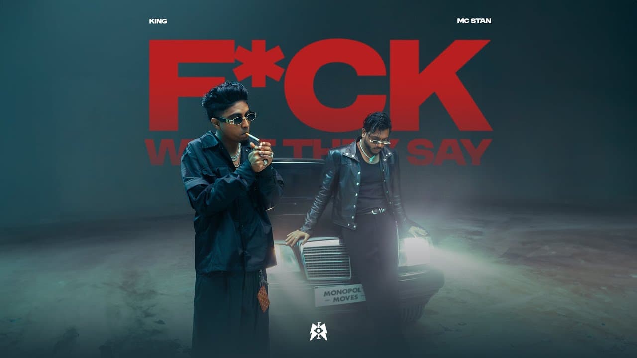 F*Ck What They Say Lyrics - King | MC Stan by King