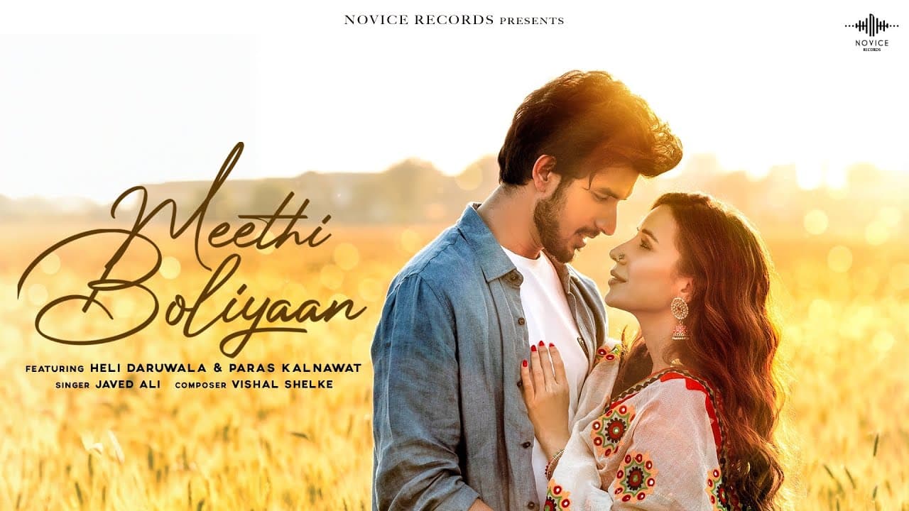 मीठी बोलियाँ Meethi Boliyaan Lyrics - Javed Ali by Novice Records