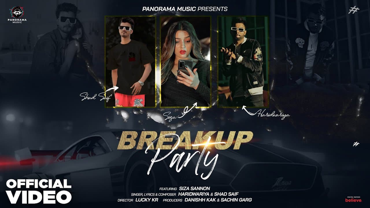 ब्रेकअप पार्टी Breakup Party Lyrics - Haridwariya | Shad Saif by Panorama Music
