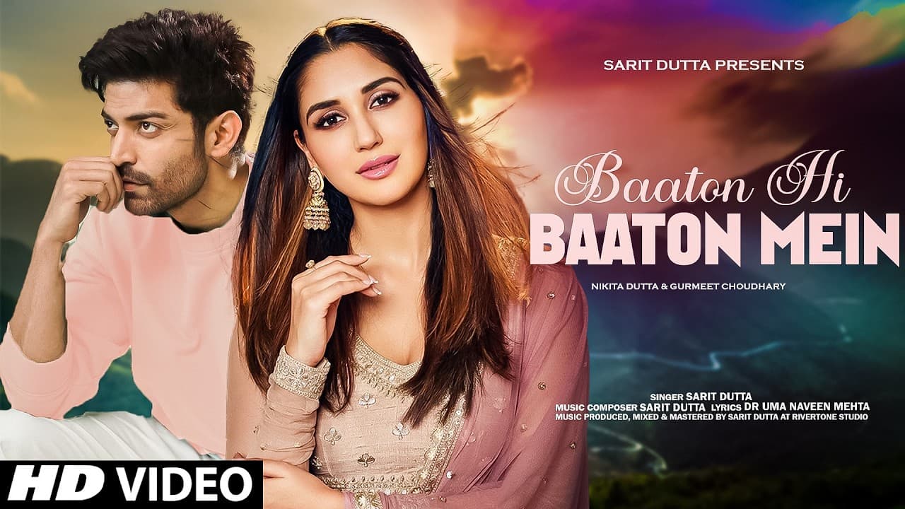 बातों ही बातों में Baaton Hi Baaton Mein Lyrics by Sarit Dutta