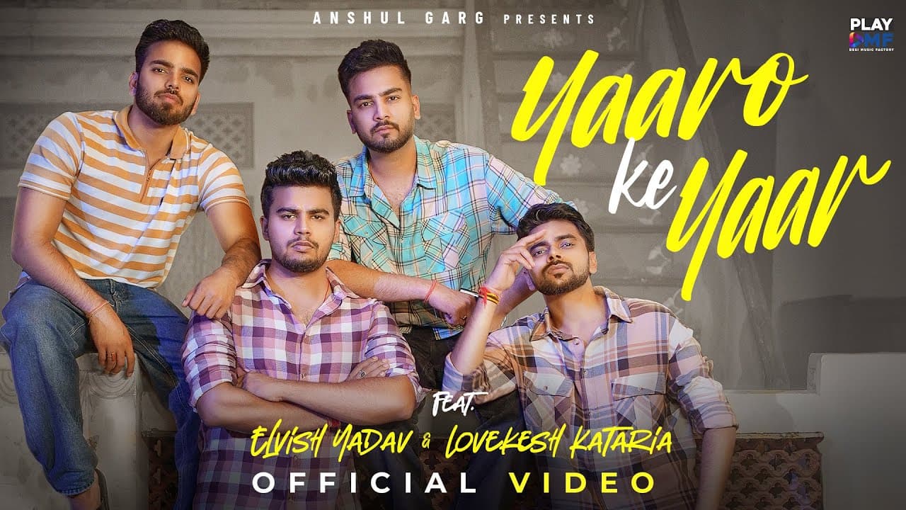 Yaaro Ke Yaar Lyrics - Vibhor Parashar by Play DMF