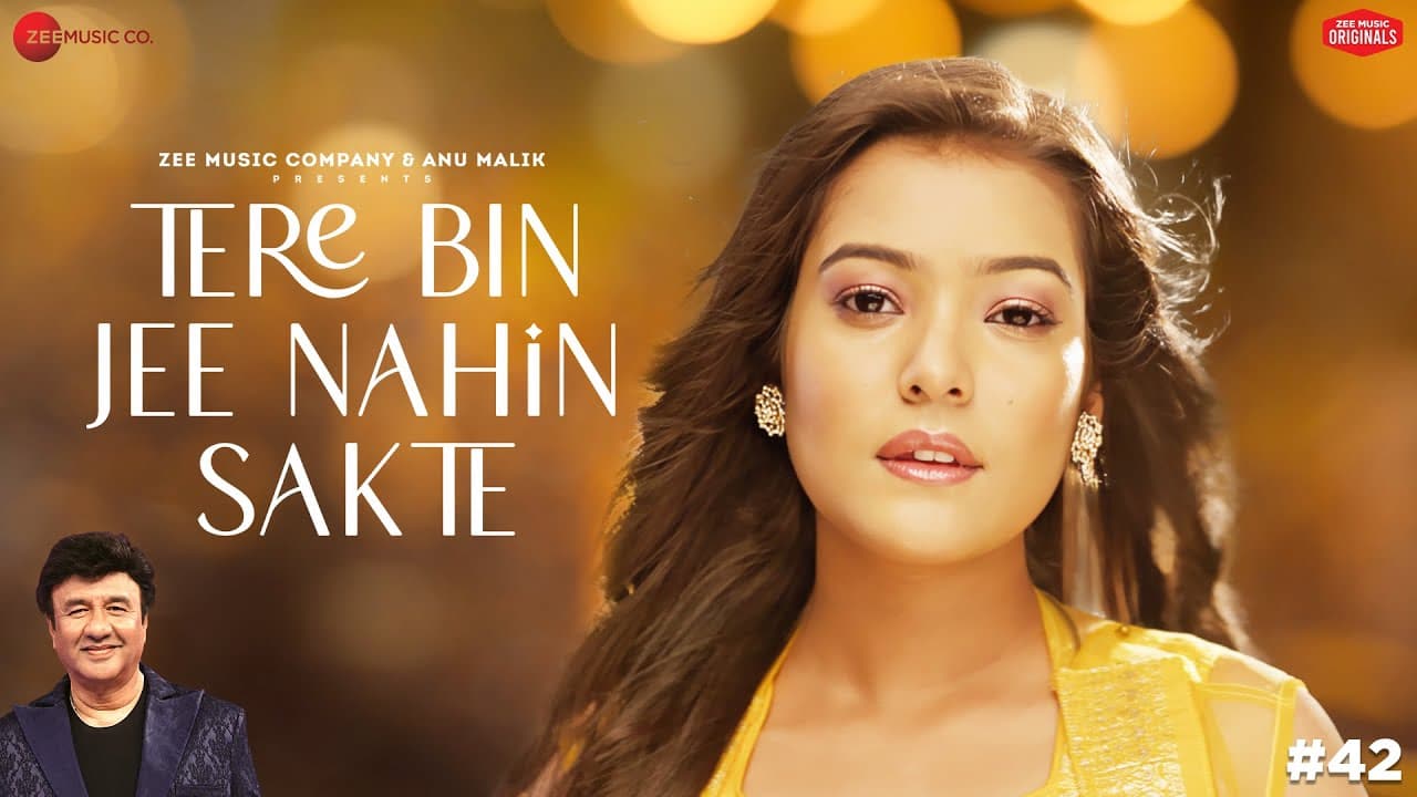 तेरे बिन जी नहीं सकते Tere Bin Jee Nahin Sakte Lyrics - Nishtha Sharma by Zee Music Company