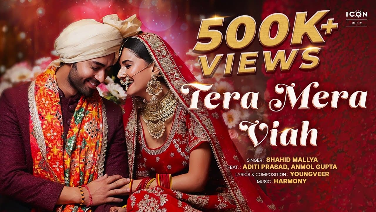 Tera Mera Viah Lyrics - Shahid Mallya by Icon Music