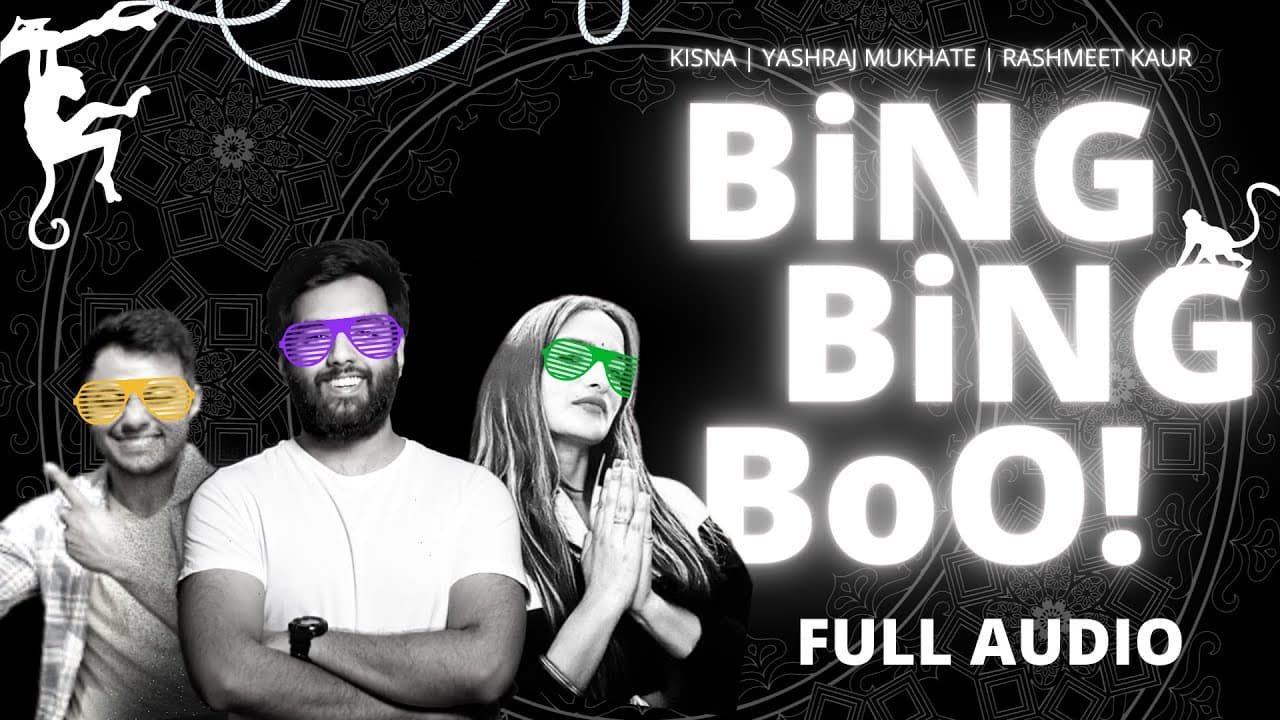 Bing Bing Boo Lyrics - Rashmeet Kaur | Kisna by Yashraj Mukhate
