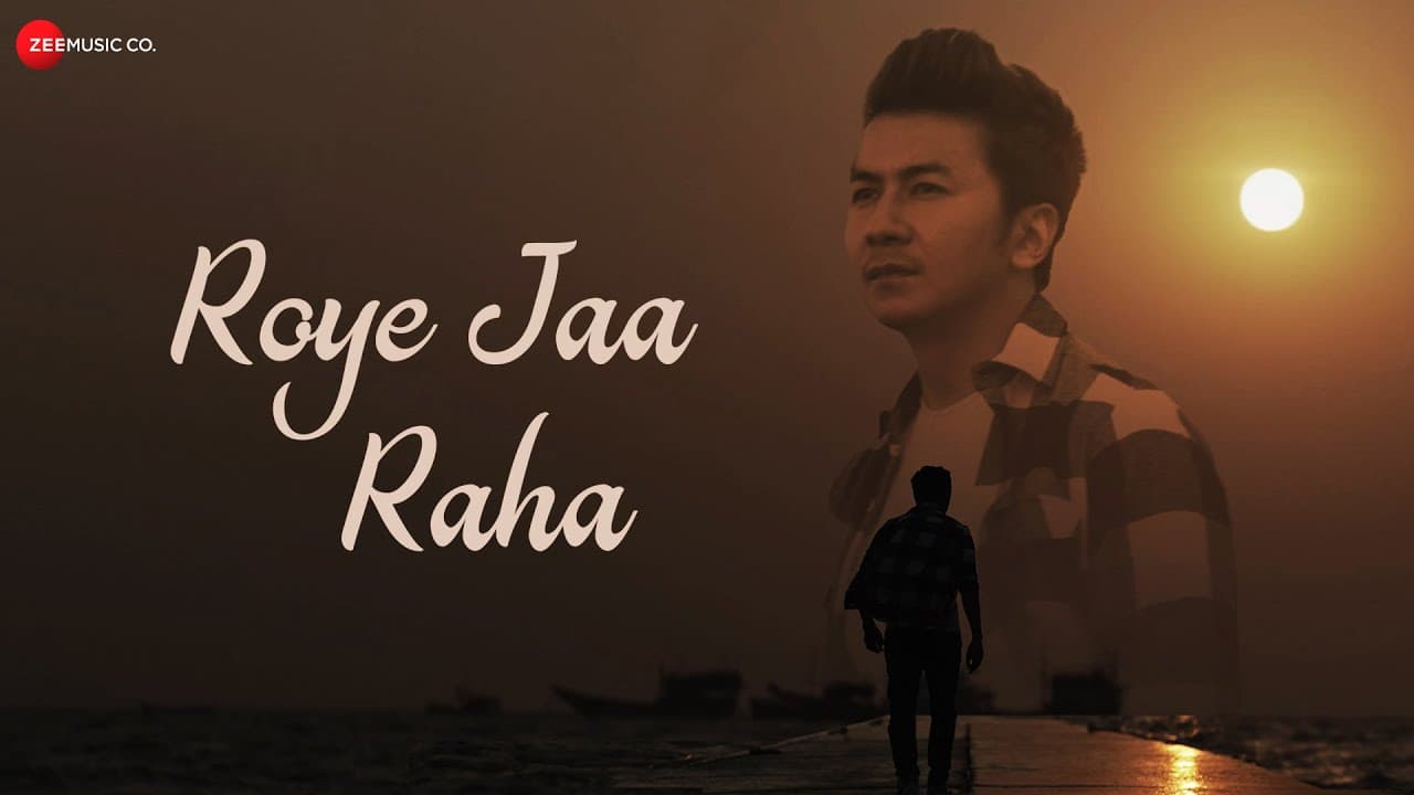 रोये जा रहा Roye Jaa Raha Lyrics - Duran Maibam by Zee Music Company