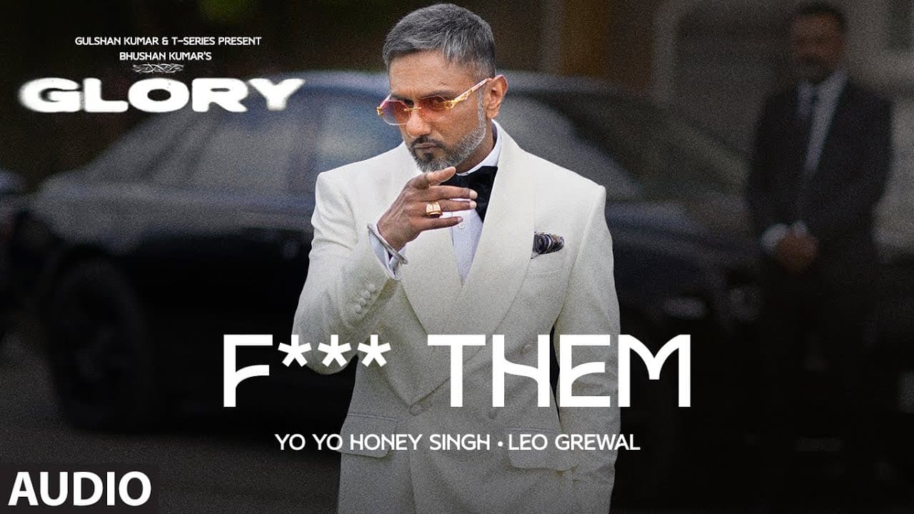 F**K Them Lyrics - Yo Yo Honey Singh by T-Series